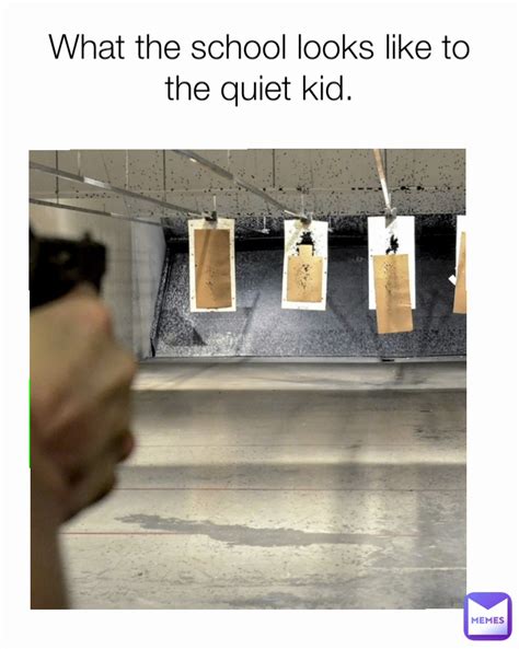 What the school looks like to the quiet kid. | @is_dus_a_good_meme | Memes