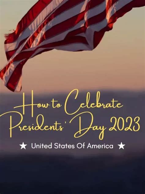 How to Celebrate Presidents’ Day 2023 - GemsNY