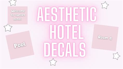 BLOXBURG AESTHETIC HOTEL DECALS - YouTube