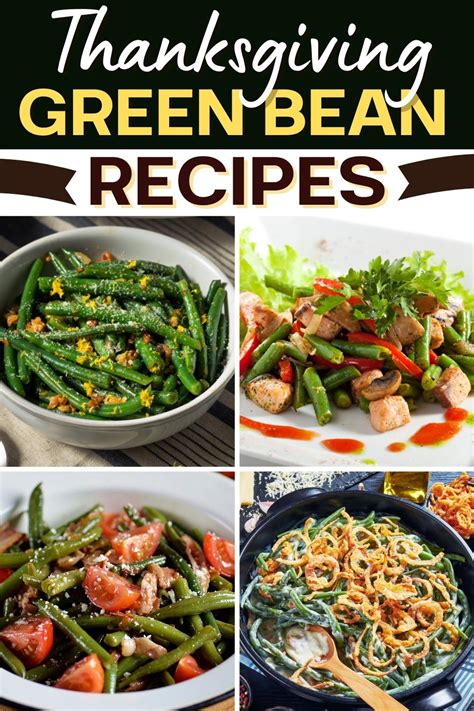 25 Best Thanksgiving Green Bean Recipes - Insanely Good