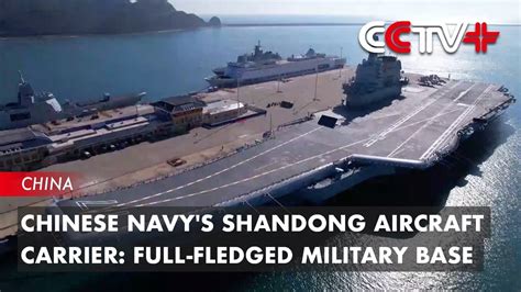 Chinese Navy's Shandong Aircraft Carrier: Full-Fledged Military Base ...