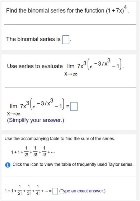 Solved Find the binomial series for the function (1+7x)4. | Chegg.com