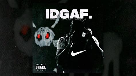 Drake Loop kit - "IDGAF." (Dark, Travis Scott, Yeat, 21 Savage, BNYX) - YouTube