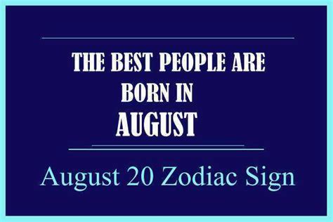 August 20 Zodiac Sign, August 20th Zodiac, Personality, Love, Compatibility, Career, Dreams ...