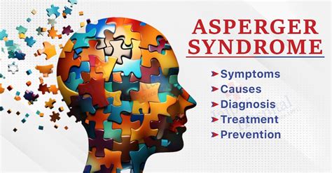 Asperger Syndrome: Symptoms, Causes, Diagnosis, Treatment, and Prevention