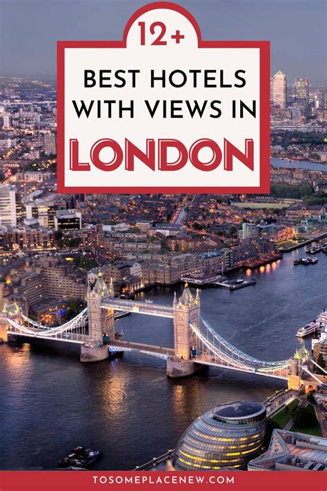 12 Best London Hotels With River Views to Book - tosomeplacenew