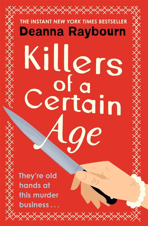 Killers of a Certain Age by Deanna Raybourn | Hachette UK