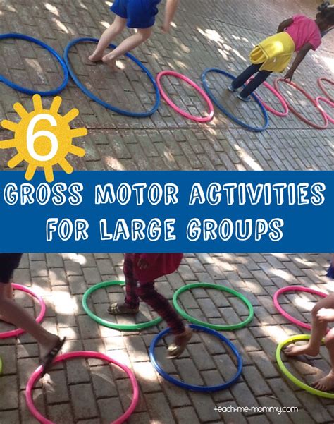 6 Gross Motor Activities for Large Groups - Teach Me Mommy