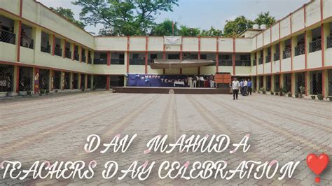 DAV PUBLIC SCHOOL MAHUDA DHANBAD. TEACHERS DAY CELEBRATION ️ . - YouTube