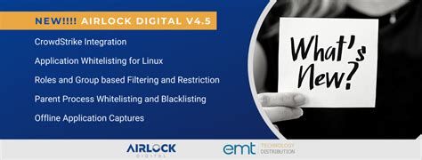 Airlock Digital v4.5- New Features! - emt Distribution Pty Ltd