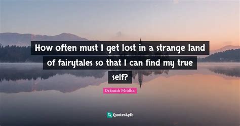 Best Lost In The Land Of Fairytales Quotes with images to share and ...