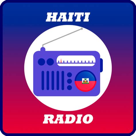 Haiti Radio Stations Online - Apps on Google Play