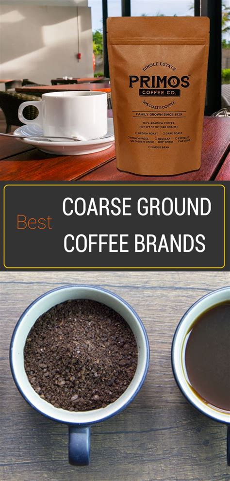 Best Coarse Ground Coffee Brands for Cold Brew and French Press | Coarse ground coffee, Coffee ...