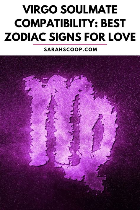 Virgo Soulmate Compatibility: Best Zodiac Signs For Love in 2023 | Best zodiac sign, Zodiac ...