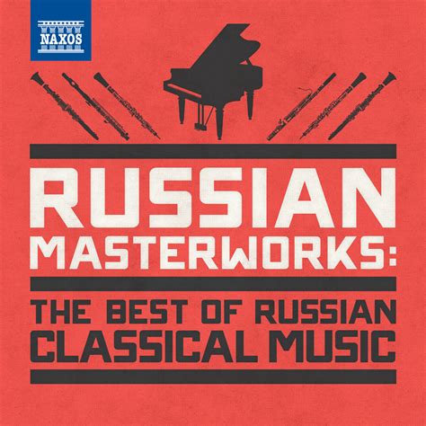 RUSSIAN MASTERWORKS - The Best of Russian Classical Music Orchestral ...