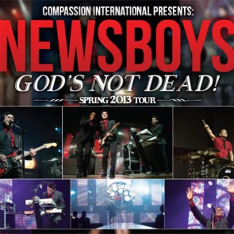 God's Not Dead! Spring 2013 Tour with the Newsboys