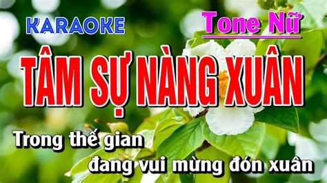 Karaoke Tâm Sự Nàng Xuân Tone Nữ Nhạc Sống - YouTube