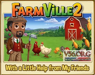 Farmville 2: With a Little Help from My Friends Guide | V56.org