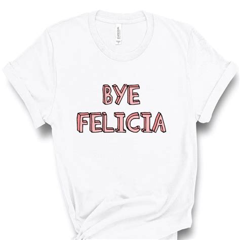 Bye Felicia - Etsy