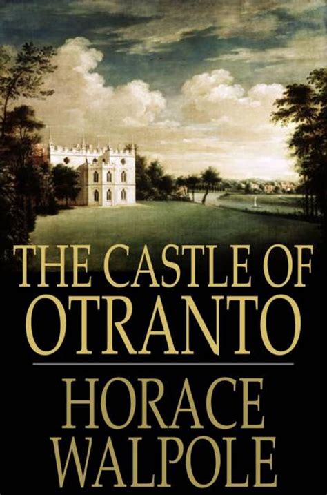 The Castle Of Otranto: A Gothic Novel eBook by Horace Walpole - EPUB ...