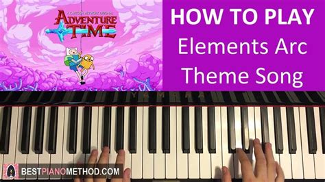 HOW TO PLAY - Adventure Time - Elements Arc Theme Song (Piano Tutorial Lesson)