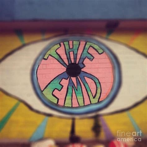 The End Graffiti Art Photograph by Paula Stinson - Fine Art America