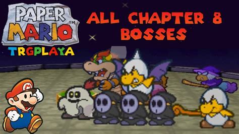 Paper Mario (N64) All Chapter 8 Bosses + Ending (1080p) | Paper mario ...