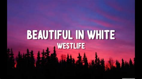 Westlife - Beautiful In White (Lyrics) (Underwater) - YouTube