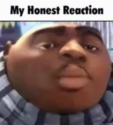 My honest reaction gru Blank Template - Imgflip