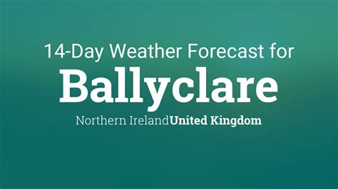 Ballyclare, Northern Ireland, United Kingdom 14 day weather forecast