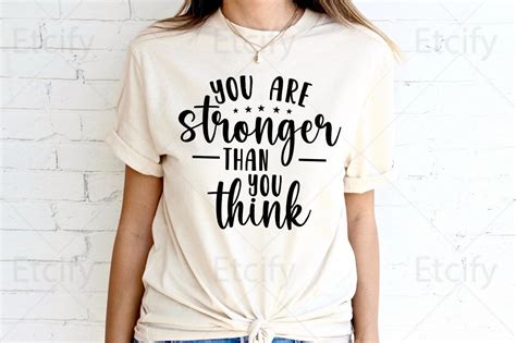 You Are Stronger Than You Think SVG Graphic by etcify · Creative Fabrica