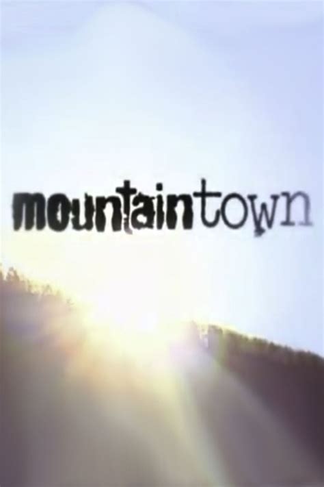 Mountain Town | Journeyfilm