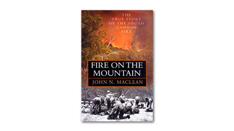 Fire on the Mountain — John N. Maclean