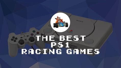 10 Best PS1 Racing Games for Fast-Pace Action - Retro Wizard