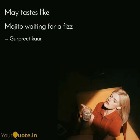 Mojito waiting for a fizz... | Quotes & Writings by Metamorphosis ...