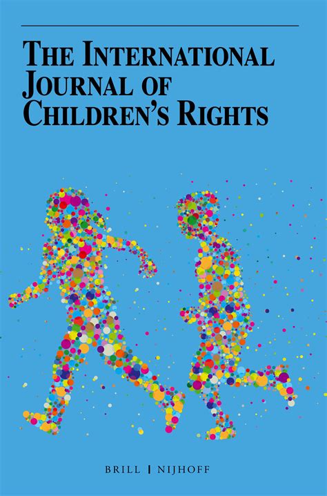 The Field of Children’s Rights: Taking Stock, Travelling Forward in: The International Journal ...