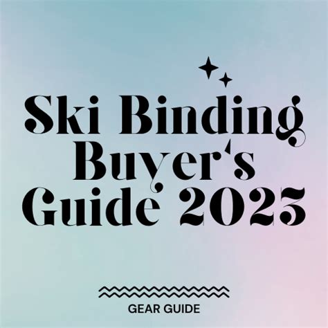 Ski Binding Buyer's Guide 2023 - Slopehacker