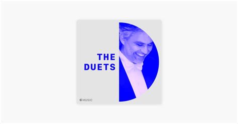 ‎Andrea Bocelli: Duets - Playlist - Apple Music