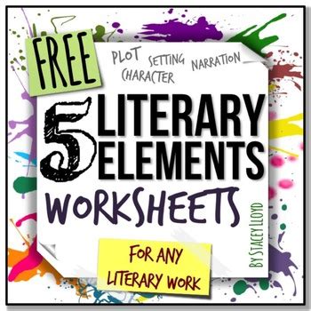 5 Literary Elements Worksheets by Stacey Lloyd | TpT