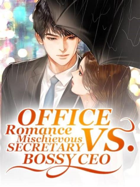 Office Romance: Mischievous Secretary VS. Bossy CEO novel by Ren Ping ...