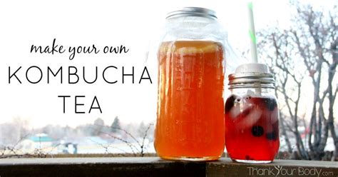 Recipe: Make Your Own Kombucha Tea