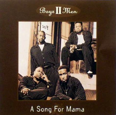 Soul 11 Music: Second Listen: "A Song for Mama" (Boyz II Men)