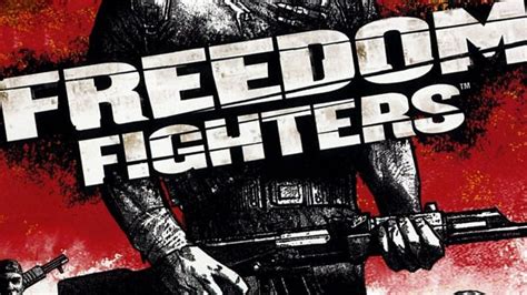 5 of the best games like Freedom Fighters