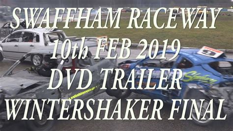 2 Swaffham Raceway 10th Feb 2019 Wintershaker Final Trailer - YouTube