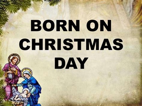 5 Famous people born on Christmas Day | Letaba Herald