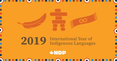 NDP Statement on the International Year of Indigenous Languages ...