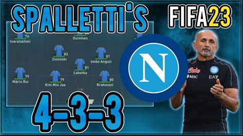 Replicate Luciano Spalletti's 4-3-3 Napoli Tactics in FIFA 23 | Custom ...