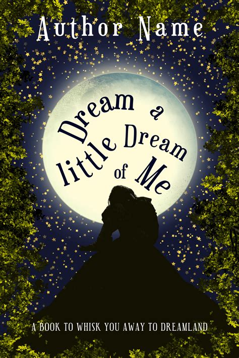 Dream a Little Dream of Me - The Book Cover Designer