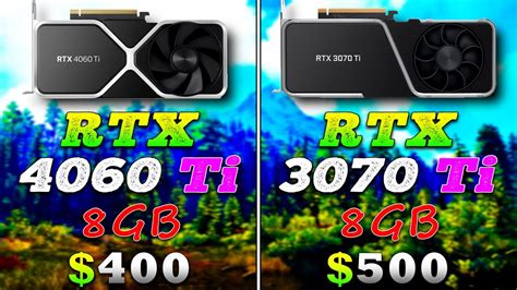 RTX 4060 Ti Vs RTX 3070 Ti: Benchmarks Comparison, 60% OFF