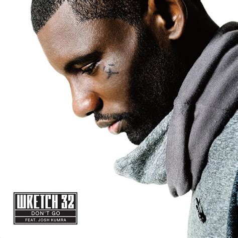 Wretch 32 – Don't Go Lyrics | Genius Lyrics